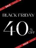 BLACK FRIDAY 40% OFF